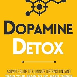 Dopamine Detox