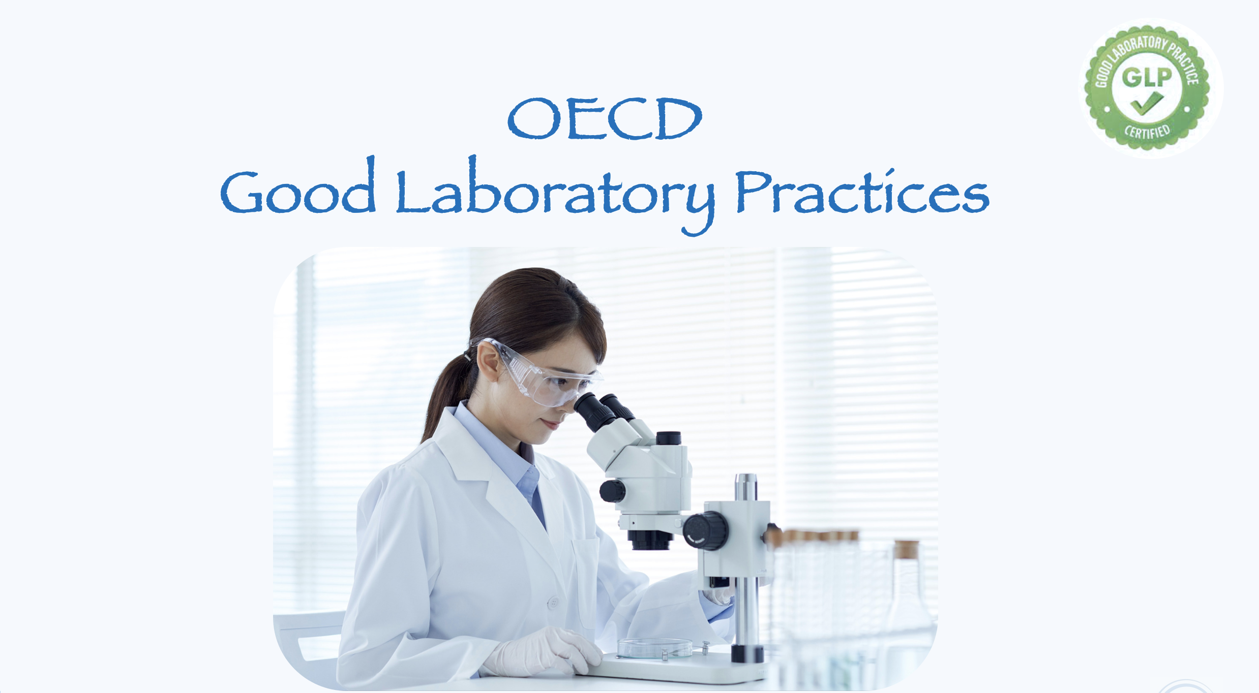 Protected: OECD Good Laboratory Practices (GLP)